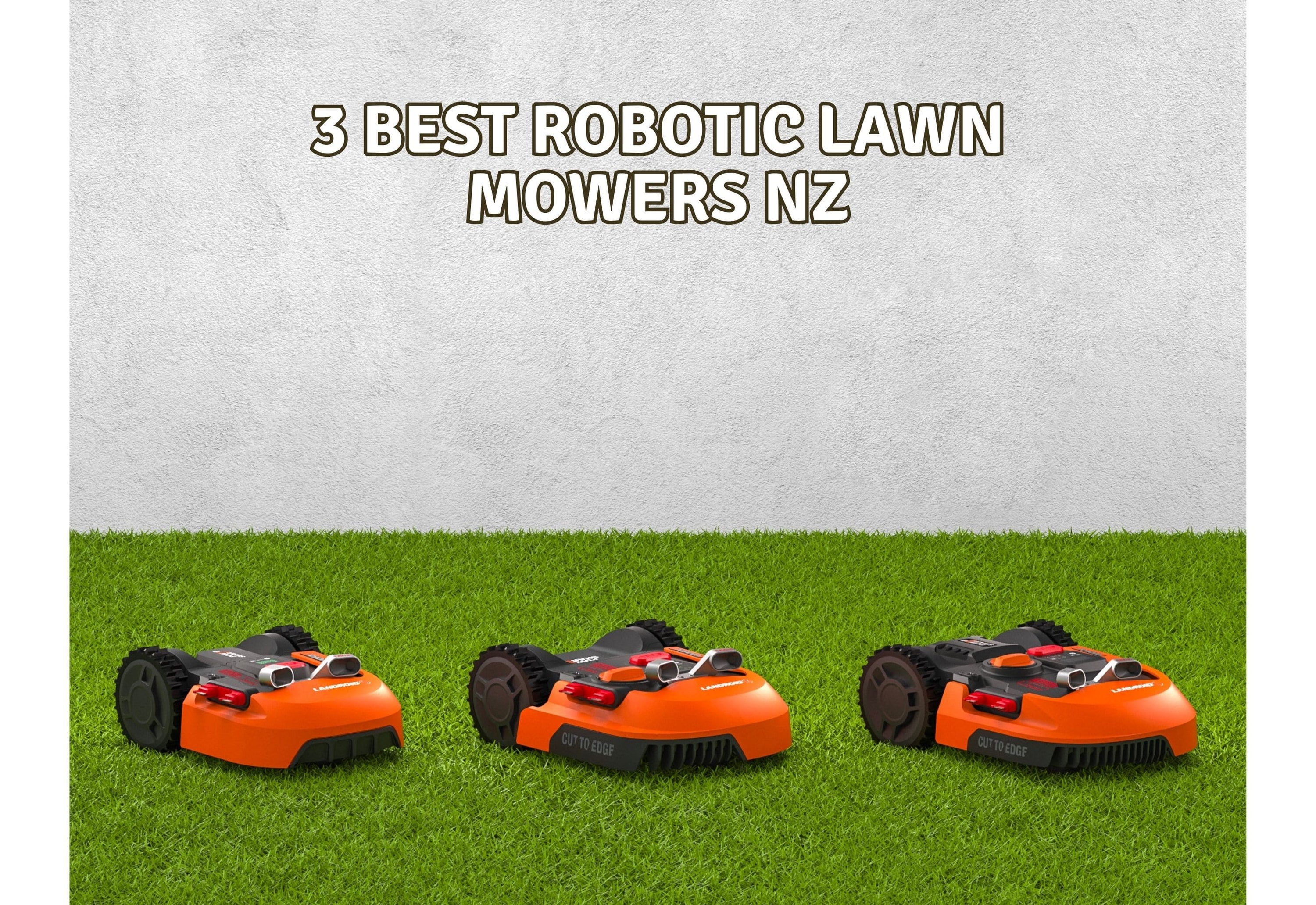 3 Best Robotic Lawn Mowers NZ Robot Lawn Mower